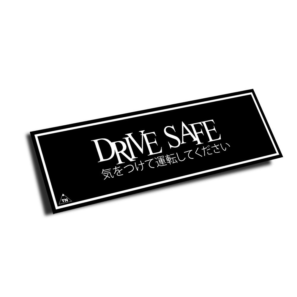 "DRIVE SAFE" SLAP STICKER