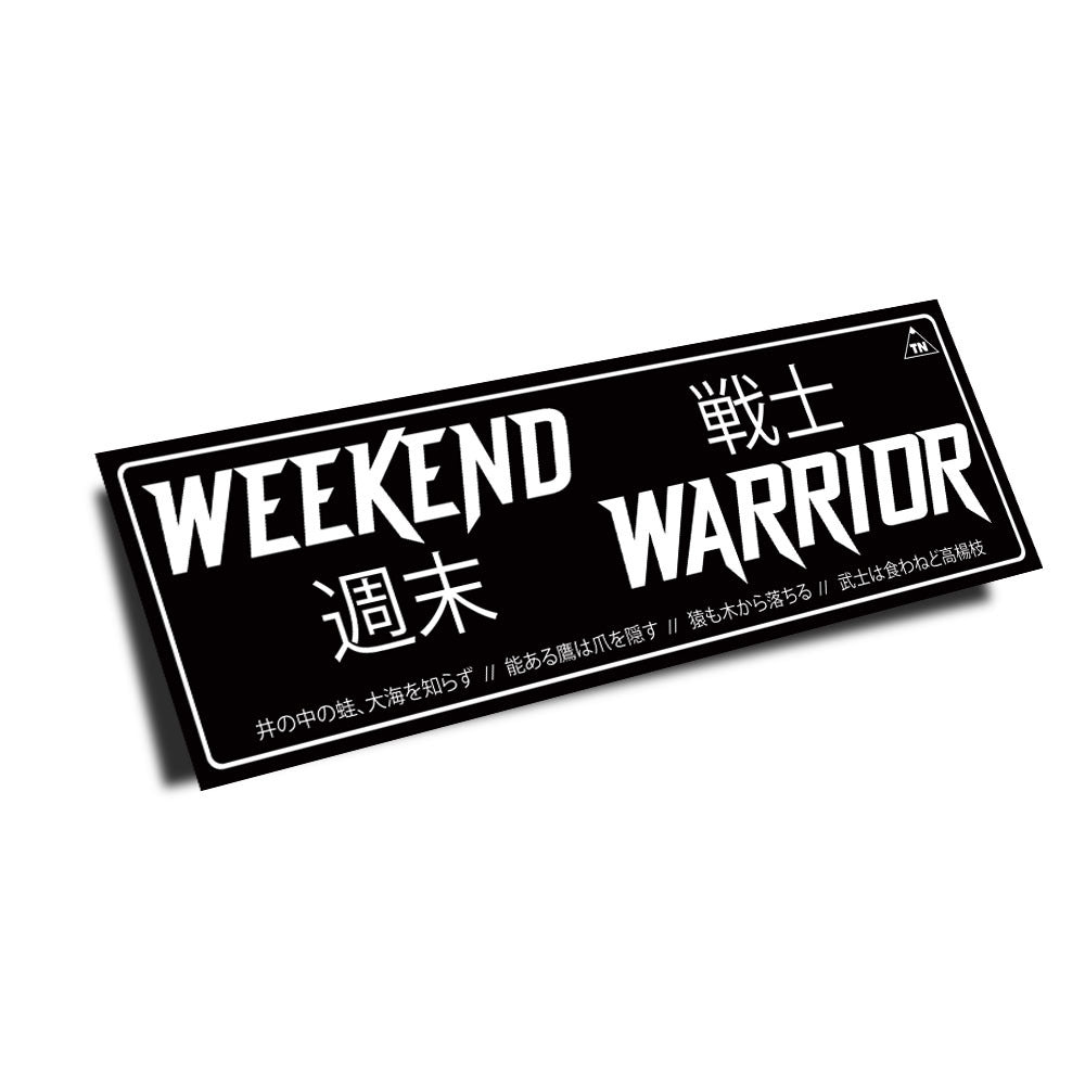 OFFICIAL TOUGE NATION "WEEKEND WARRIOR" SLAP STICKER