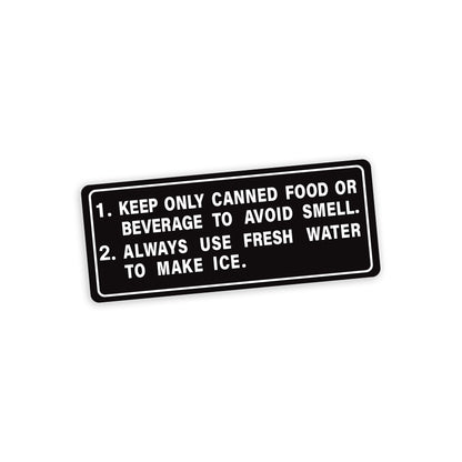 ICE MAKER CAUTION PLATE (VERSION 1)  : 60-SERIES LANDCRUISER