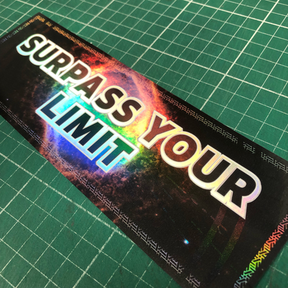 SURPASS YOUR LIMIT HOLOGRAPHIC SLAP STICKER