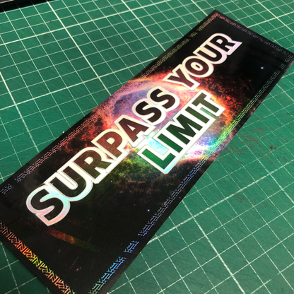 SURPASS YOUR LIMIT HOLOGRAPHIC SLAP STICKER