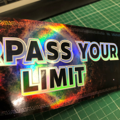 SURPASS YOUR LIMIT HOLOGRAPHIC SLAP STICKER