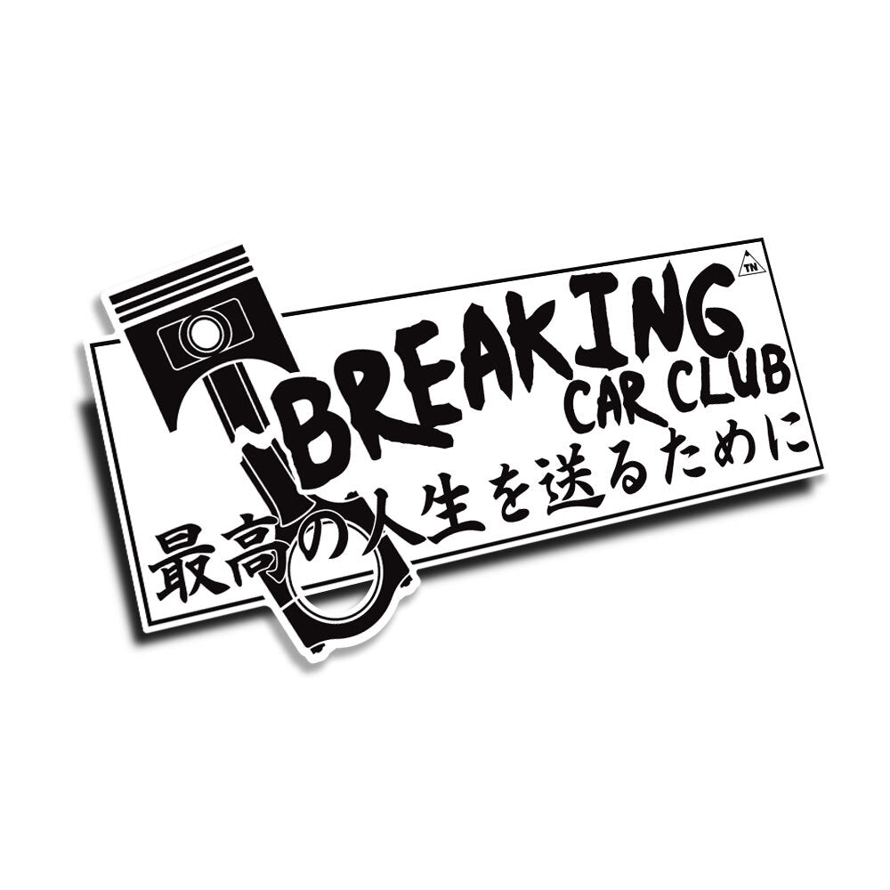 BREAKING CAR CLUB EXTENDED SLAP STICKER